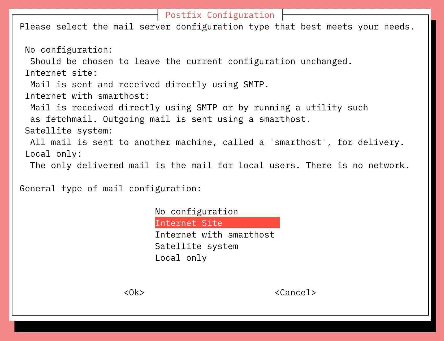 Choose &ldquo;Internet Site&rdquo; for Postfix.