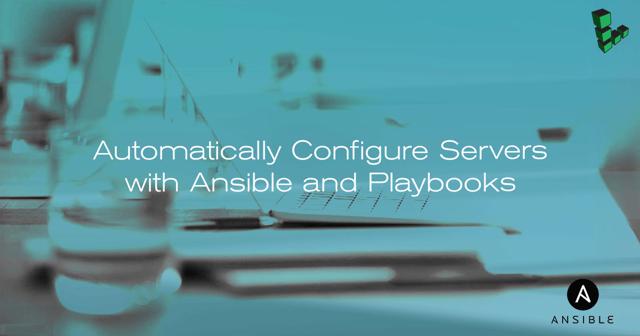 automatically-configure-servers-with-ansible-title.jpg